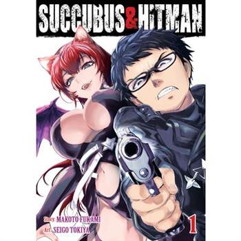 Succubus and Hitman Vol. 1