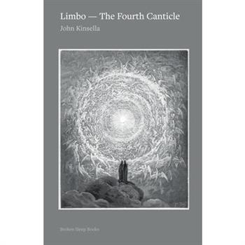Limbo - the fourth canticle