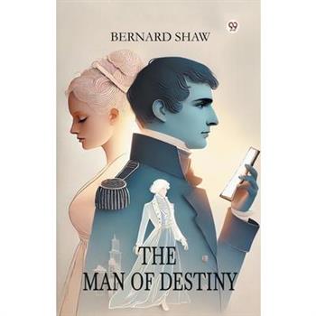 The Man of Destiny