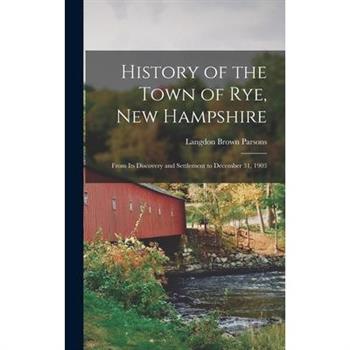 History of the Town of Rye, New Hampshire