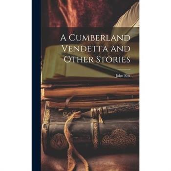 A Cumberland Vendetta and Other Stories