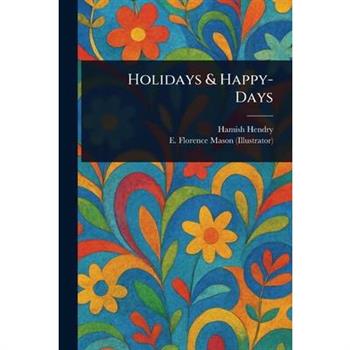 Holidays & Happy-Days