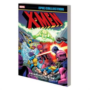 X-Men Epic Collection: Children of the Atom [New Printing 2]