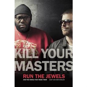 Kill Your Masters
