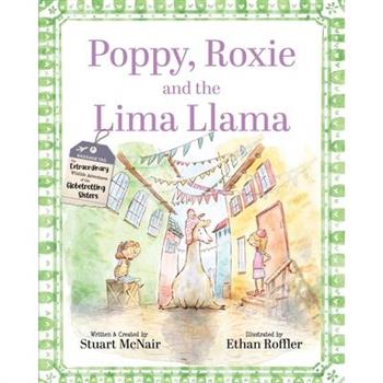 Poppy, Roxie and the Lima Llama