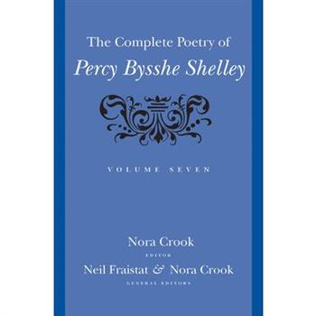 The Complete Poetry of Percy Bysshe Shelley, 7