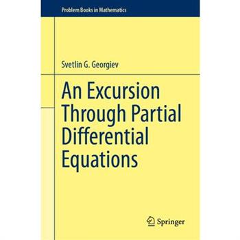 An Excursion Through Partial Differential Equations