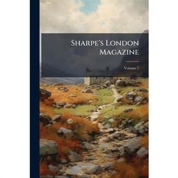 Sharpe's London Magazine