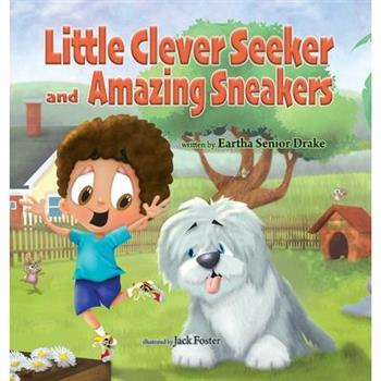 Little Clever Seeker and Amazing Sneakers