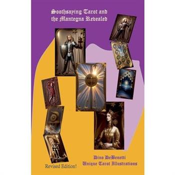 Soothsaying Tarot and the Mantegna Revealed
