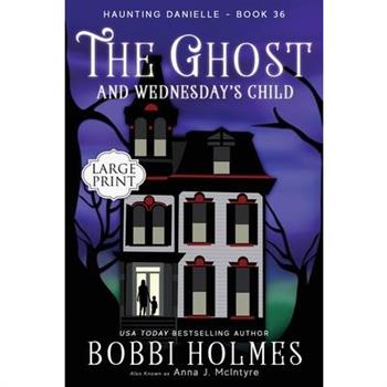 The Ghost and Wednesday’s Child