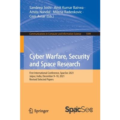 Cyber Warfare, Security and Space Research