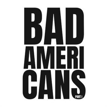 Bad Americans