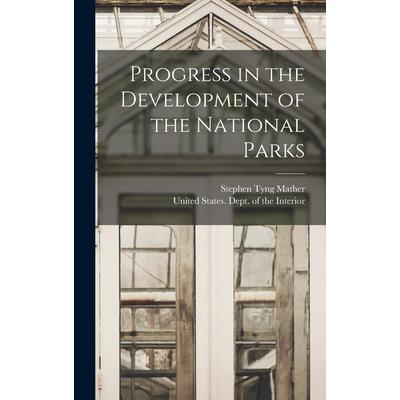 Progress in the Development of the National Parks