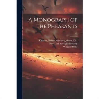 A Monograph of the Pheasants; v.3