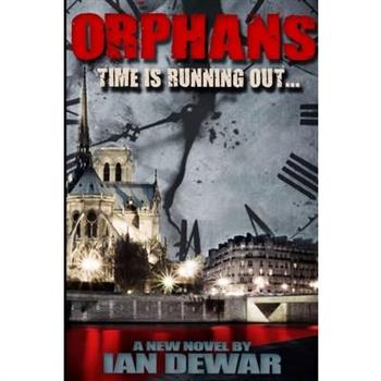 ORPHANS - Time is running out...