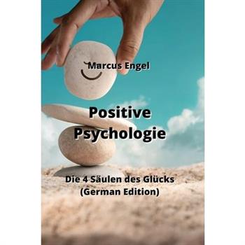 Positive Psychologie