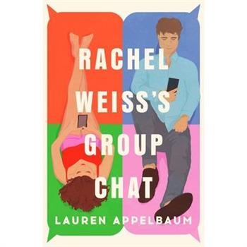 Rachel Weiss’s Group Chat