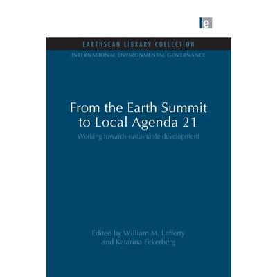 From the Earth Summit to Local Agenda 21