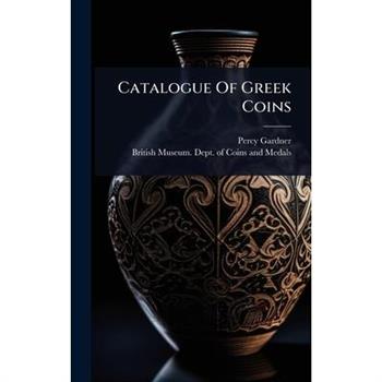 Catalogue Of Greek Coins