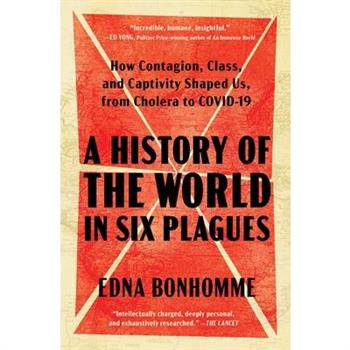 A History of the World in Six Plagues