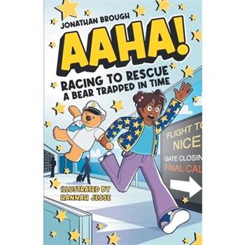 AAHA! Racing to Rescue a Bear Trapped in Time