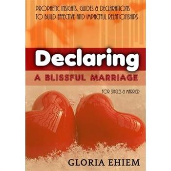 Declaring - A Blissful Marriage