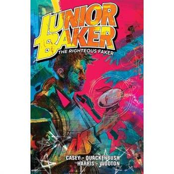 Junior Baker the Righteous Faker