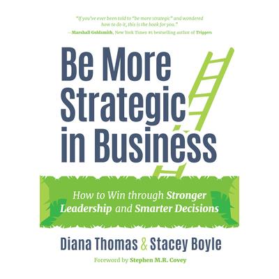 Be More Strategic in Business