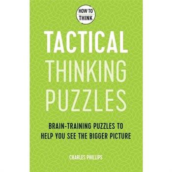 How to Think: Tactical Thinking Puzzles