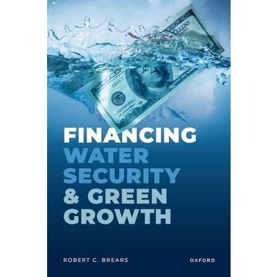 Financing Water Security and Green Growth