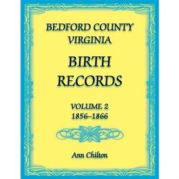 Bedford County, Virginia Birth Records