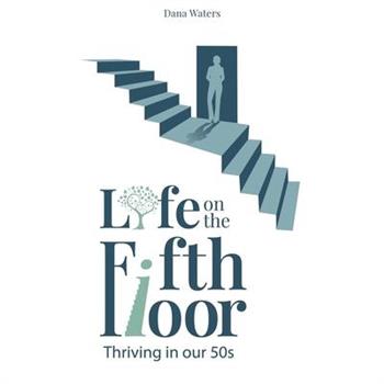 Life on the Fifth Floor