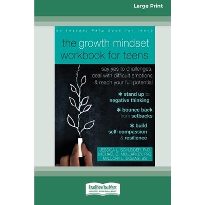 The Growth Mindset Workbook for Teens