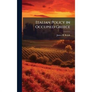 Italian Policy in Occupied Greece