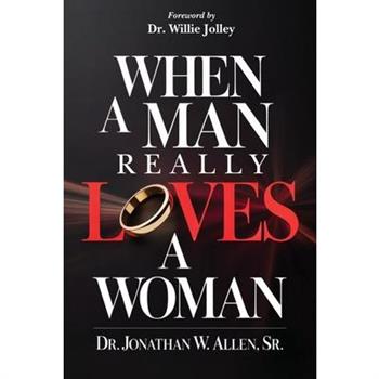 When A Man Really Loves A Woman