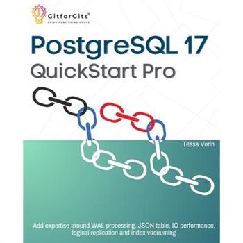 PostgreSQL 17 QuickStart Pro