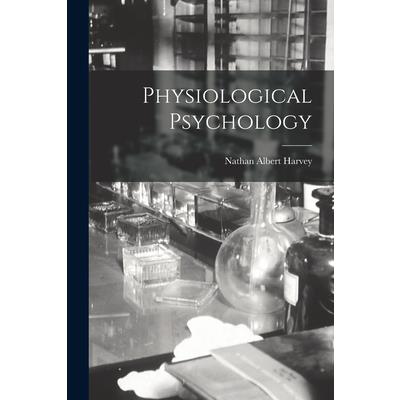 Physiological Psychology