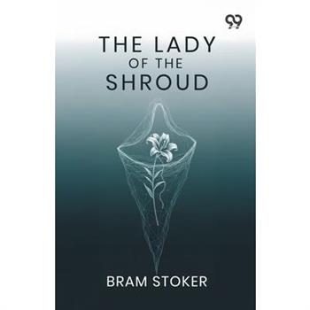 The Lady Of The Shroud