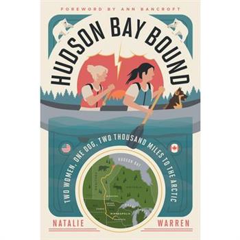 Hudson Bay Bound