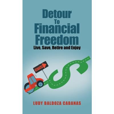 Detour to Financial Freedom
