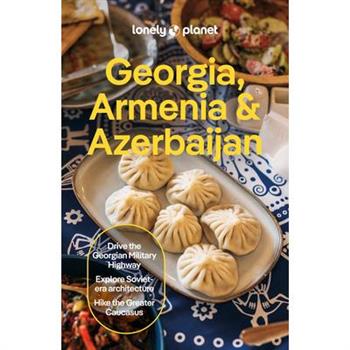 Lonely Planet Georgia, Armenia & Azerbaijan