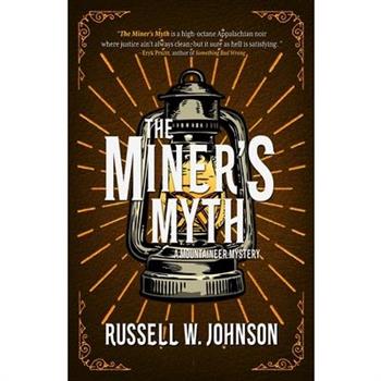 The Miner's Myth
