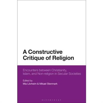 A Constructive Critique of Religion