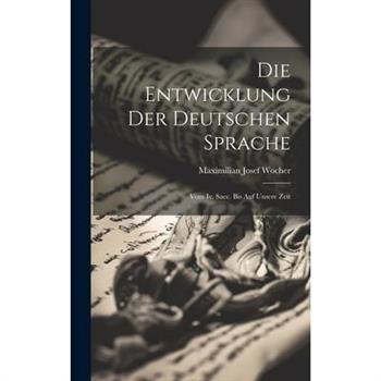 Die Entwicklung Der Deutschen Sprache