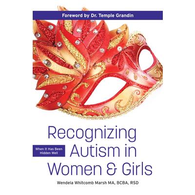 Recognizing Autism in Women and Girls