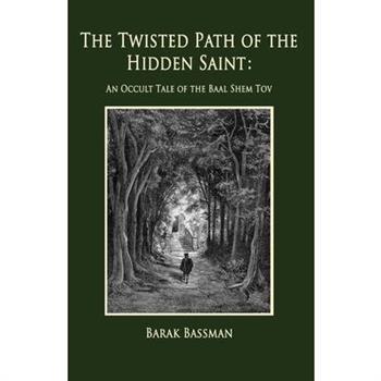 The Twisted Path of the Hidden Saint
