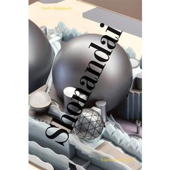 Itsuko Hasegawa: Shonandai - Exposing the World