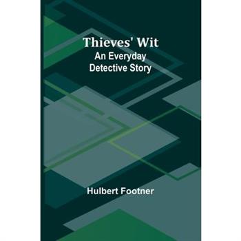 Thieves’ Wit