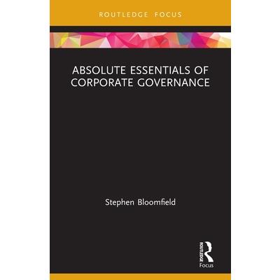 Absolute Essentials of Corporate Governance